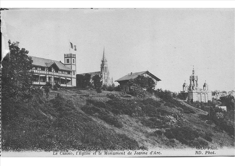 Le Casino, l'Eglise et le Monument de Jeanne d'Arc